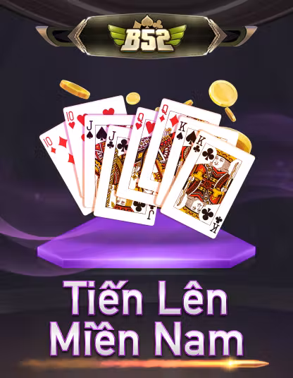 betvip B52 Tiến Lên Miền Nam